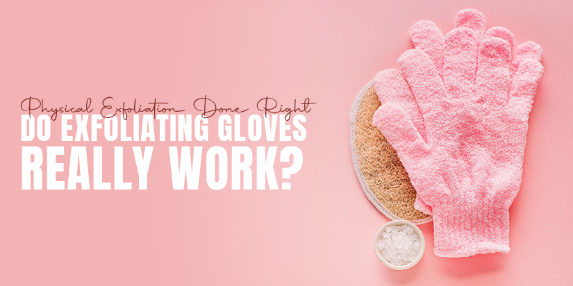 Physical Exfoliation Gloves