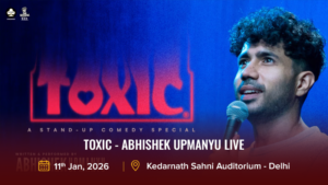 TOXIC - Abhishek Upmanyu Live