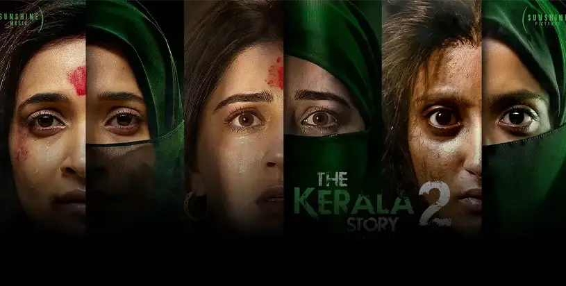 The Kerala Story 2 Cast and Storyline: A Closer Look