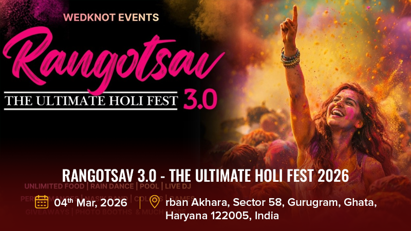 Rangotsav 3.0 - The Ultimate Holi Fest 2026
