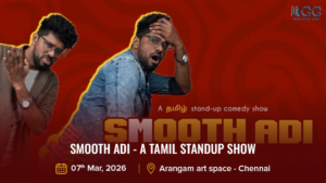 SMOOTH ADI - A TAMIL STANDUP SHOW_