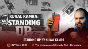 Standing Up By Kunal Kamra 2nd May