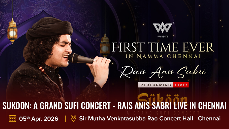 Sukoon_ A Grand Sufi Concert - Rais Anis Sabri Live in Chennai