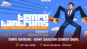 Tempo Tantrums – Kenny Sebastian (Comedy Show)