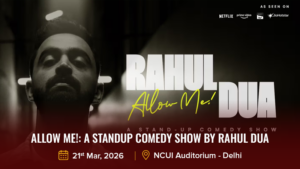 Allow Me__ A Standup Comedy Show by Rahul Dua