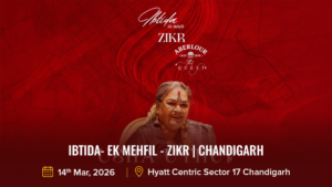 IBTIDA- Ek Mehfil - Zikr _ Chandigarh